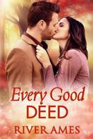 Every Good Deed 1976454069 Book Cover
