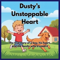 Dusty's Unstoppable Heart B0HD457WZX Book Cover