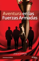 Aventura en las Fuerzas Armadas 1629155152 Book Cover