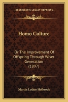 Homo-Culture 152283446X Book Cover