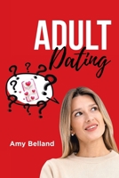 Adult Dating B0FSVH4PD1 Book Cover