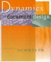Dynamics in Document Design: Creating Text for Readers 0471306363 Book Cover