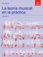 La teoria musical en la practica Grado 2: Spanish edition (Music Theory in Practice 186096351X Book Cover