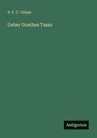 Ueber Goethes Tasso 3388929041 Book Cover