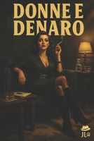 Donne e Denaro 1658252861 Book Cover