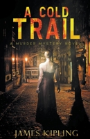 A Cold Trail B09JJC9MXM Book Cover