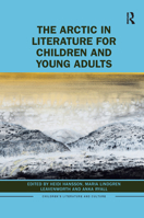 The Arctic in Literature for Children and Young Adults 1032174560 Book Cover