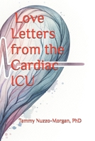Love Letters from the Cardiac ICU B0FSDX8K3V Book Cover