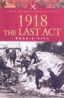 1918 : The Last Act B0000CLIP5 Book Cover