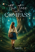 The Tree And The Compass B0H8BML84L Book Cover