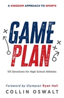 Gameplan: A Kingdom Approach to Sports 1955707065 Book Cover