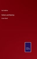 Scholz und Nestroy: Erster Band 3752552379 Book Cover