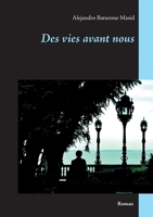 Des vies avant nous 2322239267 Book Cover