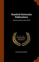 Stanford University Publications: University Series, Issues 36-40 1345350589 Book Cover