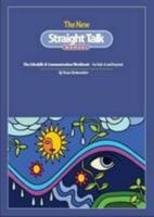 The New Straight Talk Manual: The Lifeskills and Communication Workbook - for Kids 8 and Beyond 1909207330 Book Cover