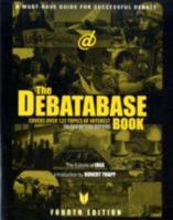 The Debatabase Book: A Must-have Guide for Successful Debate 1932716491 Book Cover