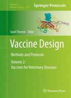 Vaccine Design: Methods and Protocols, Volume 2: Vaccines for Veterinary Diseases 1493980394 Book Cover