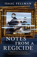 Notes from a Regicide 1250329124 Book Cover