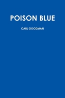 Poison Blue 1446161455 Book Cover
