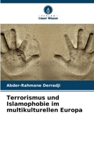 Terrorismus und Islamophobie im multikulturellen Europa (German Edition) 6208414725 Book Cover