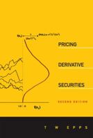 Pricing Derivative Securities 9812833978 Book Cover