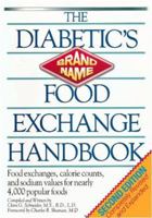 The Diabetic's Brand Name Food Exchange Handbook 0894715968 Book Cover