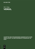 Vergil (Schriften der Straßburger Wissenschaftlichen Gesellschaft An der Universität Frankfurt Am Main) 311269371X Book Cover