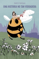 Una historia no tan verdadera (Spanish Edition) B0CGL4NL65 Book Cover