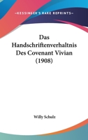 Das Handschriftenverhaltnis Des Covenant Vivian (1908) 1147717109 Book Cover