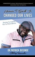 Antonio T. Smith Jr. Changed Our Lives: Stories To Inspire You To Plant Better 1999348168 Book Cover