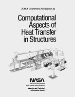 Computational Aspects of Heat Transfer in Structures 1495250784 Book Cover