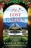The Lost Garden: An absolutely heartbreaking historical novel 1836189567 Book Cover