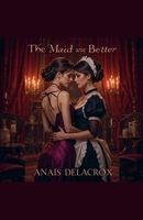 The Maid Was Better B0FMPJLSQG Book Cover