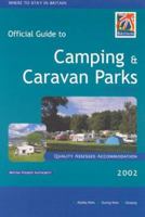 Camping and Caravan Parks and Hostels in Britain 2002 (Where to stay in Britain) 070957407X Book Cover