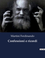 Confessioni e ricordi B0CG53RZBC Book Cover