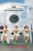 Revoltingly Young: The Journals of Nick Twisp's Younger Brother 0741434164 Book Cover