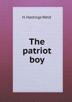 The Patriot Boy 3337307523 Book Cover