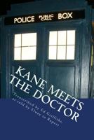 Kane and the Doctor 1519760124 Book Cover