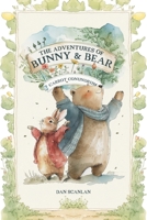 The Adventures of Bunny and Bear: Carrot Conundrum B0C7JFYR2N Book Cover