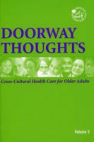 Doorway Thoughts: Cross-Cultural Health Care for Older Adults, Volume III 0763759848 Book Cover