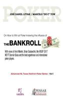 BANKROLL: Advanced NL Texas Hold'em Poker Series - Vol I: On How to Win at Poker knowing the influece of Bankroll 1983676659 Book Cover