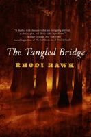 The Tangled Bridge 0765360195 Book Cover