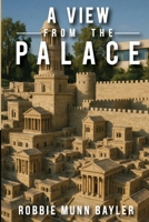 View from the Palace 197043550X Book Cover