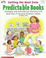 Getting the Most from Predictable Books (Grades K-2) 0590270494 Book Cover