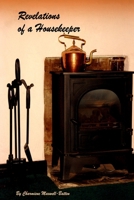 Revelations of a Housekeeper 1471023591 Book Cover