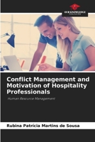 Conflict Management and Motivation of Hospitality Professionals 6204096389 Book Cover