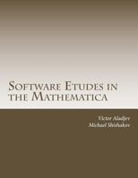 Software Etudes in the Mathematica: Tallinn Research Group 1979621888 Book Cover