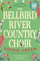 The Bellbird River Country Choir 0733649505 Book Cover