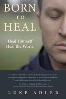 Born To Heal 0692665072 Book Cover