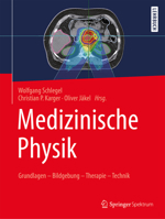 Medizinische Physik: Grundlagen – Bildgebung – Therapie – Technik 3662548003 Book Cover